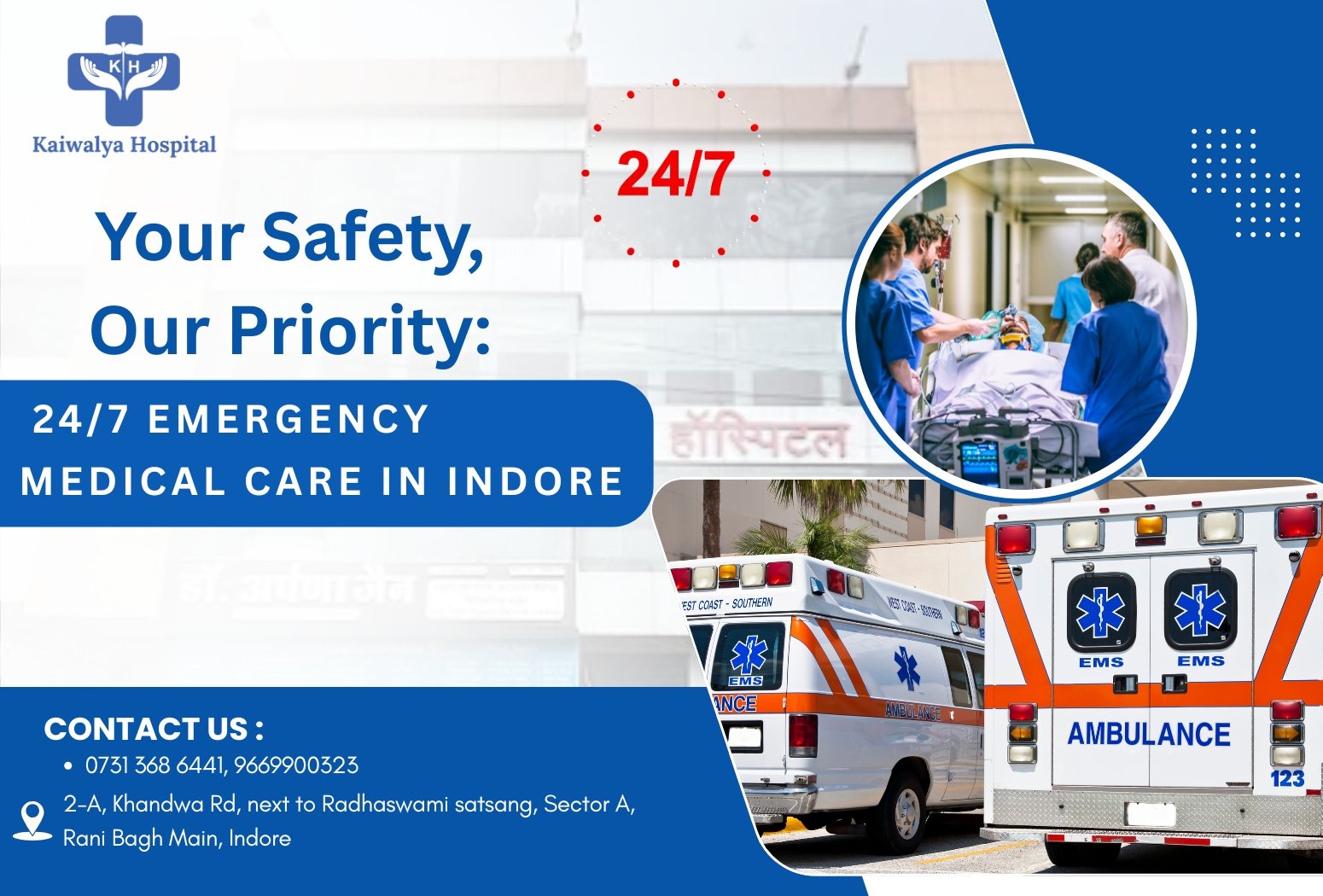Your Safety, Our Priority: 24/7 Emergency Medical Care in Indore at Kaiwalya Hospital