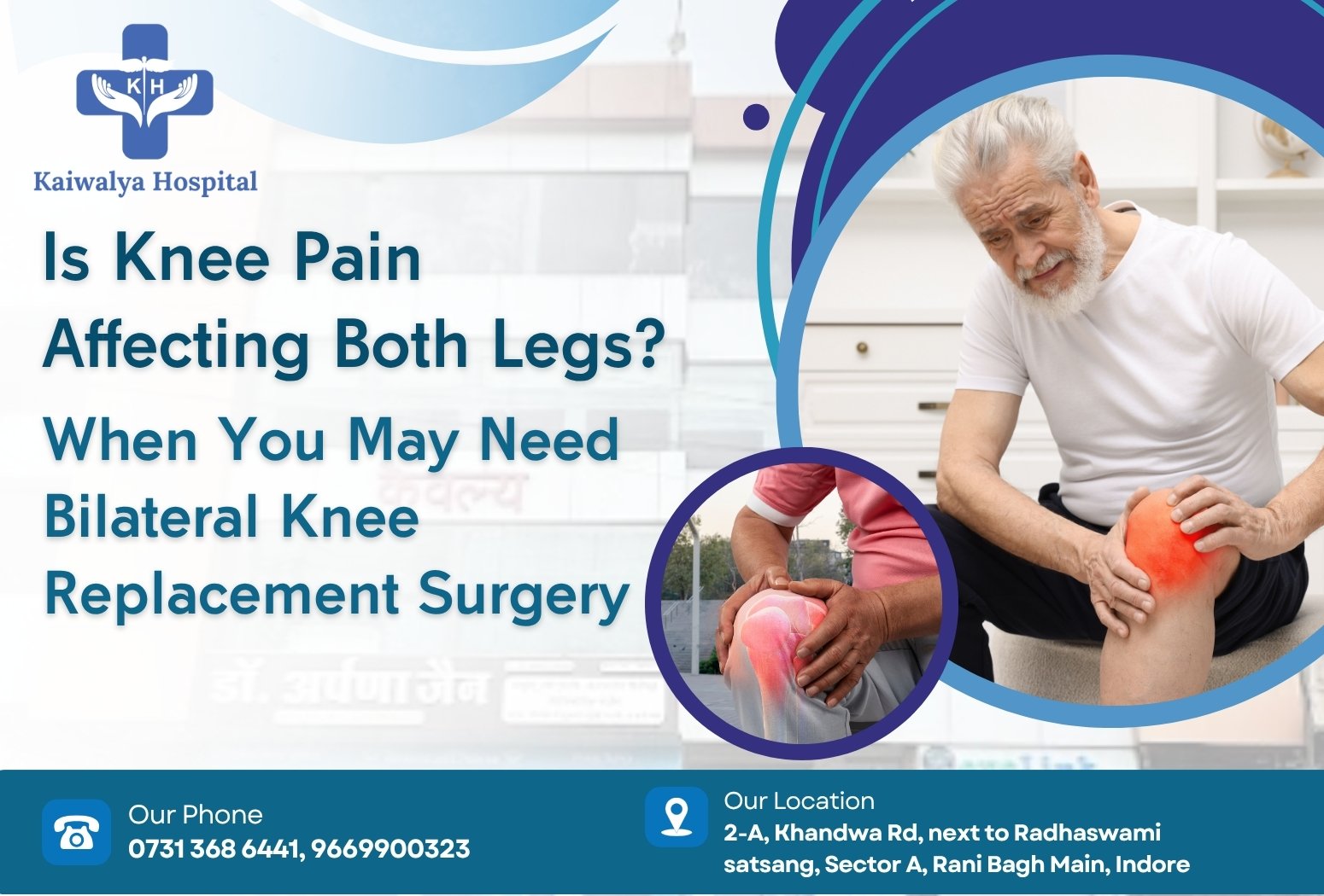 Elderly man suffering from knee pain indicating need for Bilateral Knee Replacement in Indore at Kaiwalya Hospital